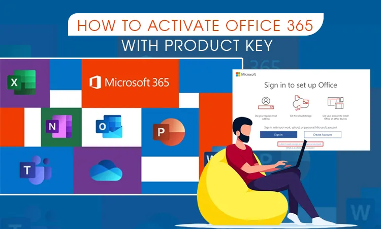How to Activate Office 365 with Product Key