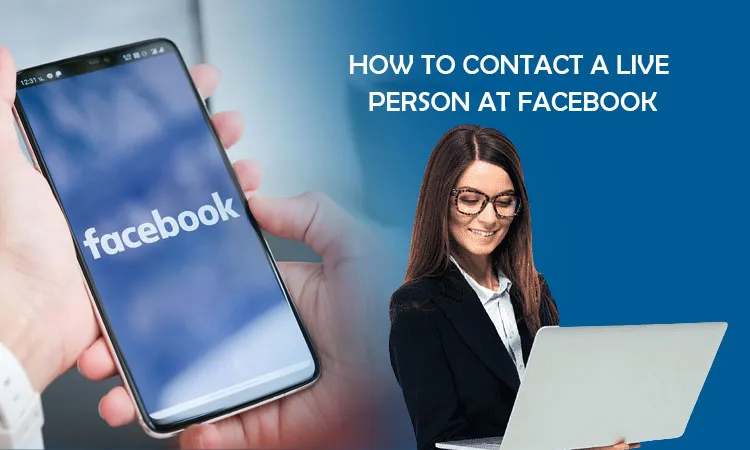 How to Contact a Live Person at Facebook