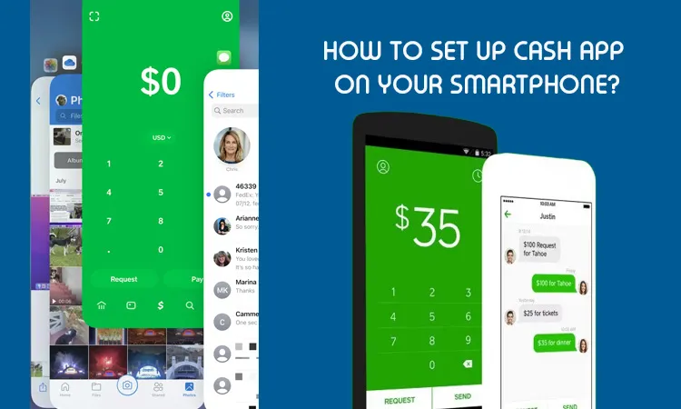How To Set Up Cash App On Your Smartphone?