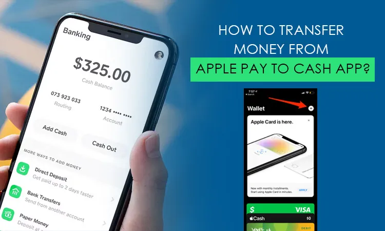 How To Transfer Money From Apple Pay To Cash App?