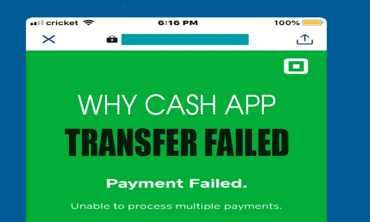 Why Is My Cash App Transfer Failed – [How to Fix]