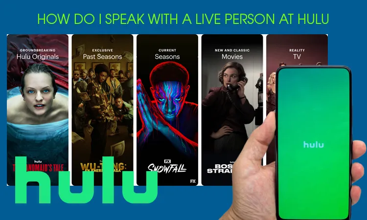 How Do I Speak With a Live Person at Hulu Hassle-Free?