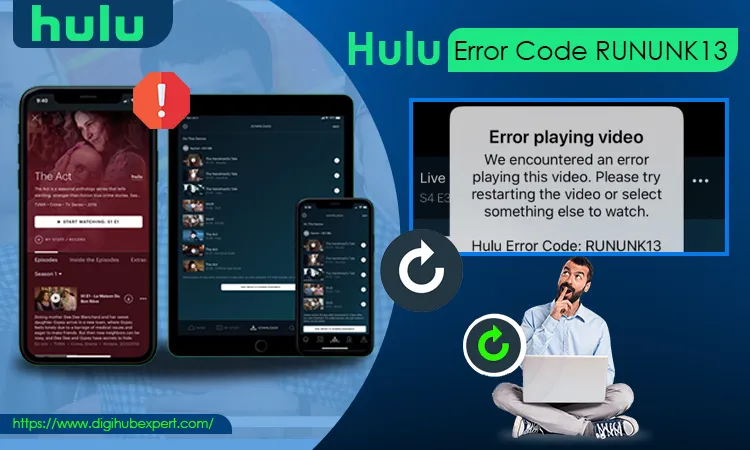 Easy Fixes for the Hulu Error Code RUNUNK13