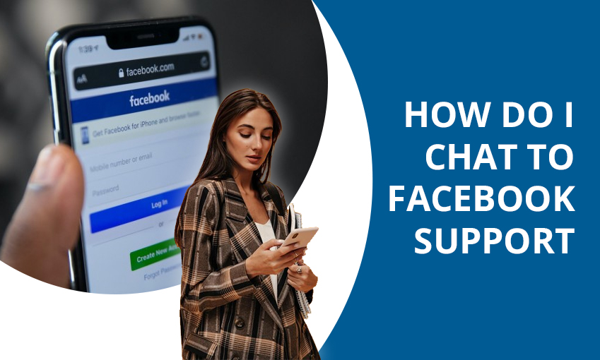 How Do I Chat to Facebook Support – ANSWERED!